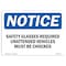 Signmission OSHA Sign, Glasses Required Unattended Vehicles, 10in X 7in Plastic, 10" W, 7" H, Landscap OS-NS-P-710-L-18187 - alternate 1